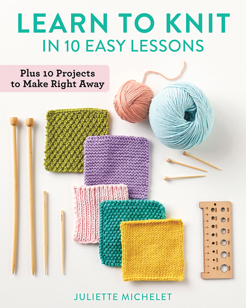 Learn To Knit in 10 Easy Lessons Book