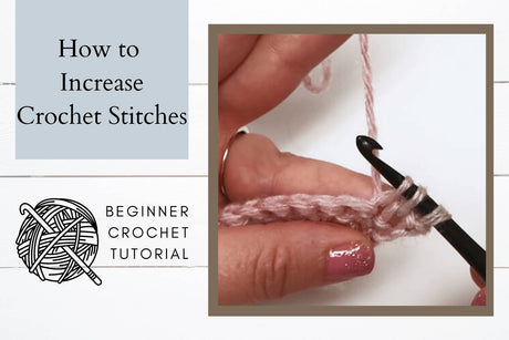 How to Increase Crochet Stitches