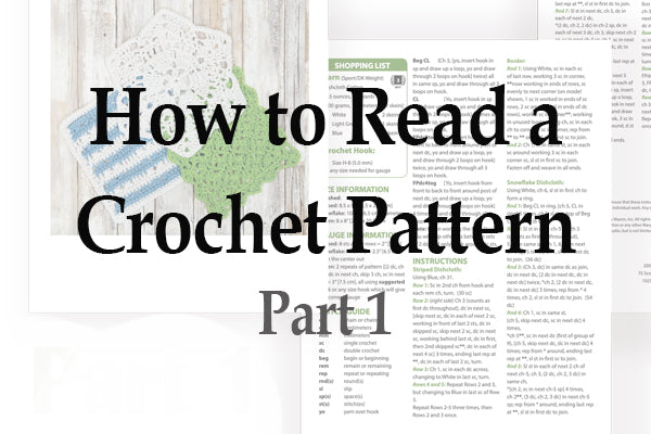 How to Read a Crochet Pattern | Part 1