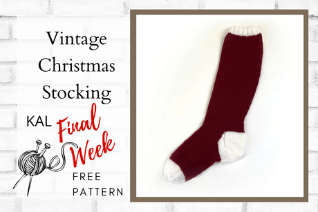 Vintage Christmas Stocking KAL Final Week
