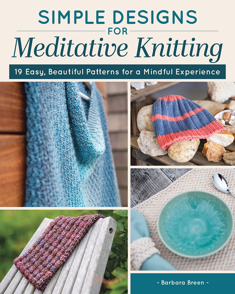 Simple Designs for Meditative Knitting Book