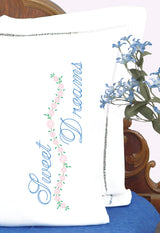 Sweet Dreams Pillowcases