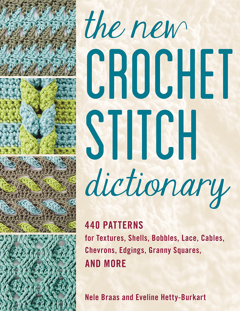 The New Crochet Stitch Dictionary*